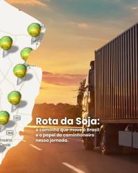 Rota da Soja: O caminho que move o Brasil (e o papel do caminhoneiro nessa jornada)